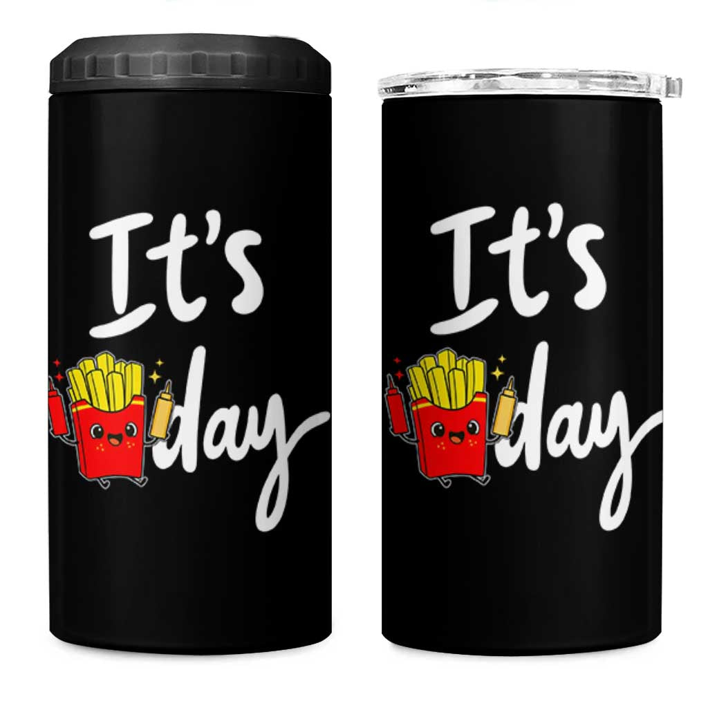 It Is Fry Day 4 in 1 Can Cooler Tumbler Funny French Fries Lover Gift
