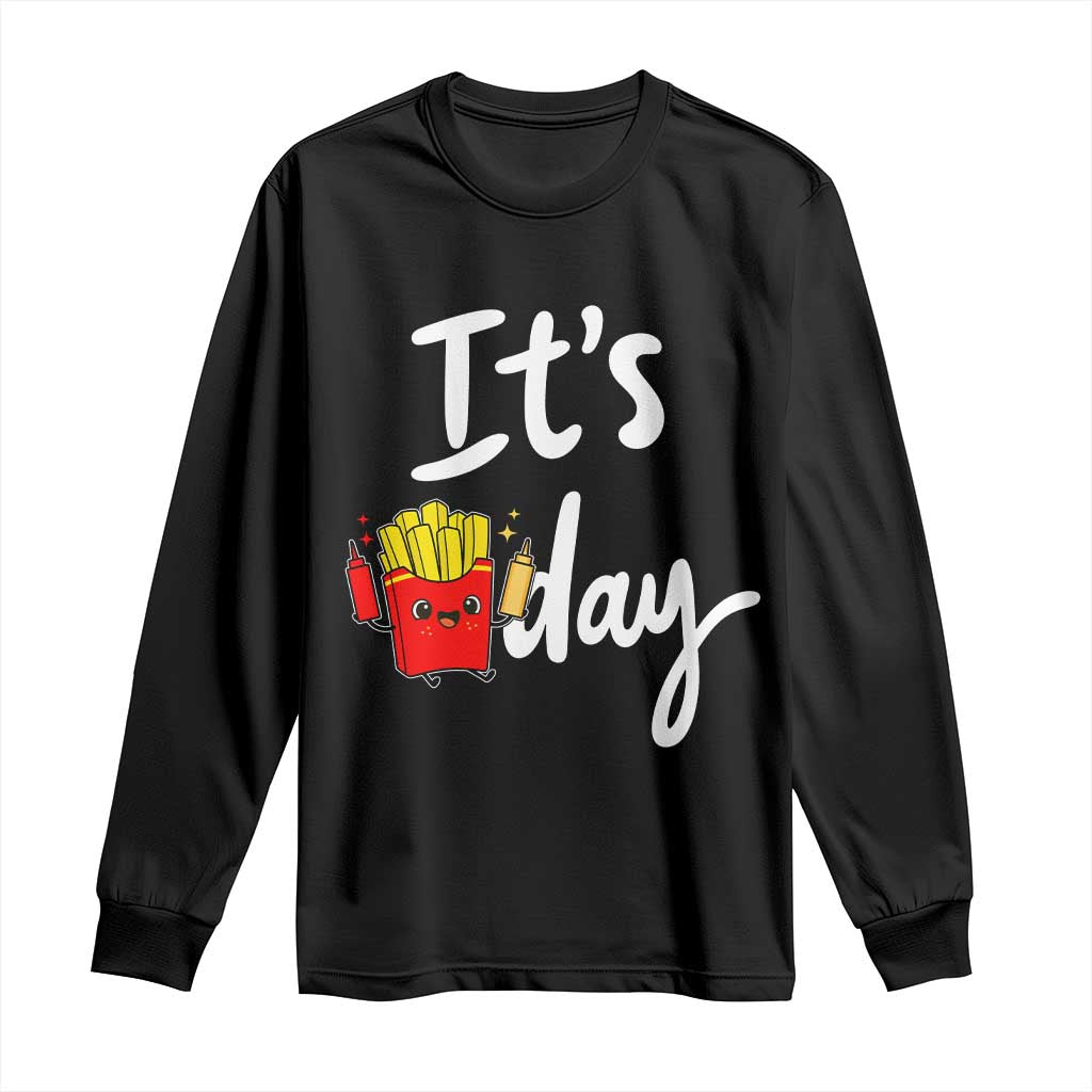 It Is Fry Day Long Sleeve Shirt Funny French Fries Lover Gift - Wonder Print Shop