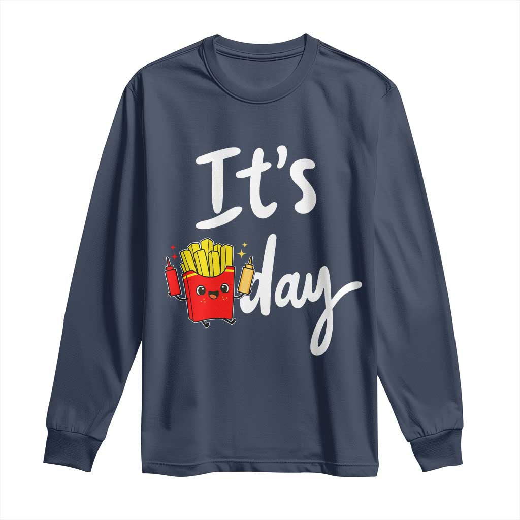 It Is Fry Day Long Sleeve Shirt Funny French Fries Lover Gift - Wonder Print Shop