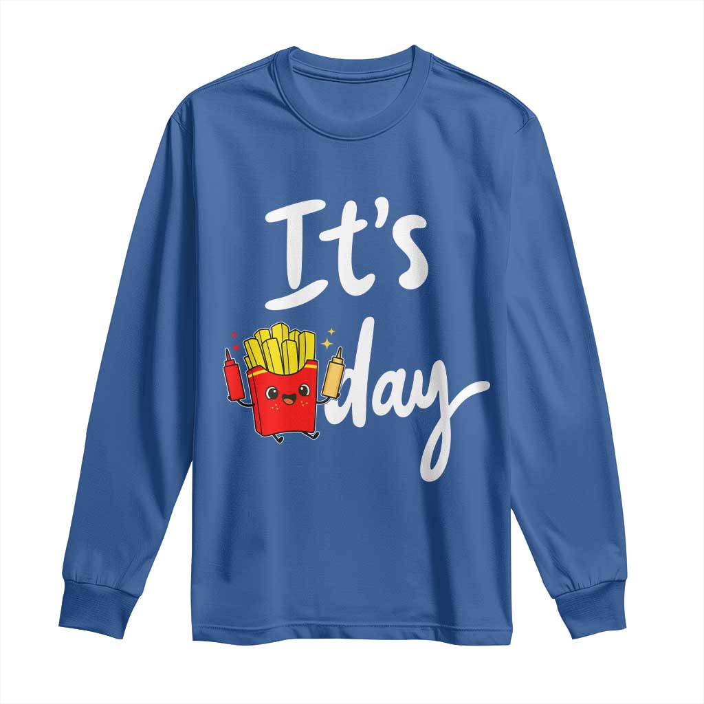 It Is Fry Day Long Sleeve Shirt Funny French Fries Lover Gift - Wonder Print Shop