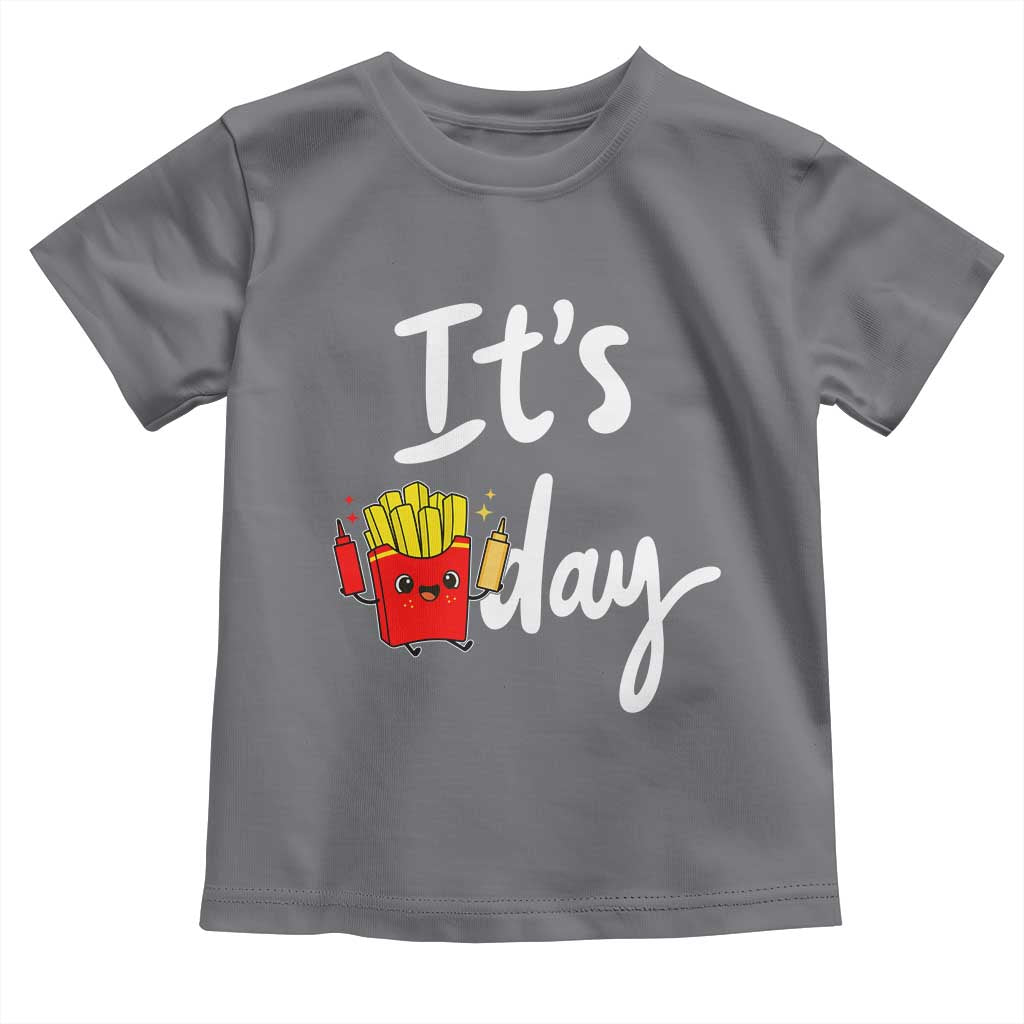 It Is Fry Day Toddler T Shirt Funny French Fries Lover Gift - Wonder Print Shop
