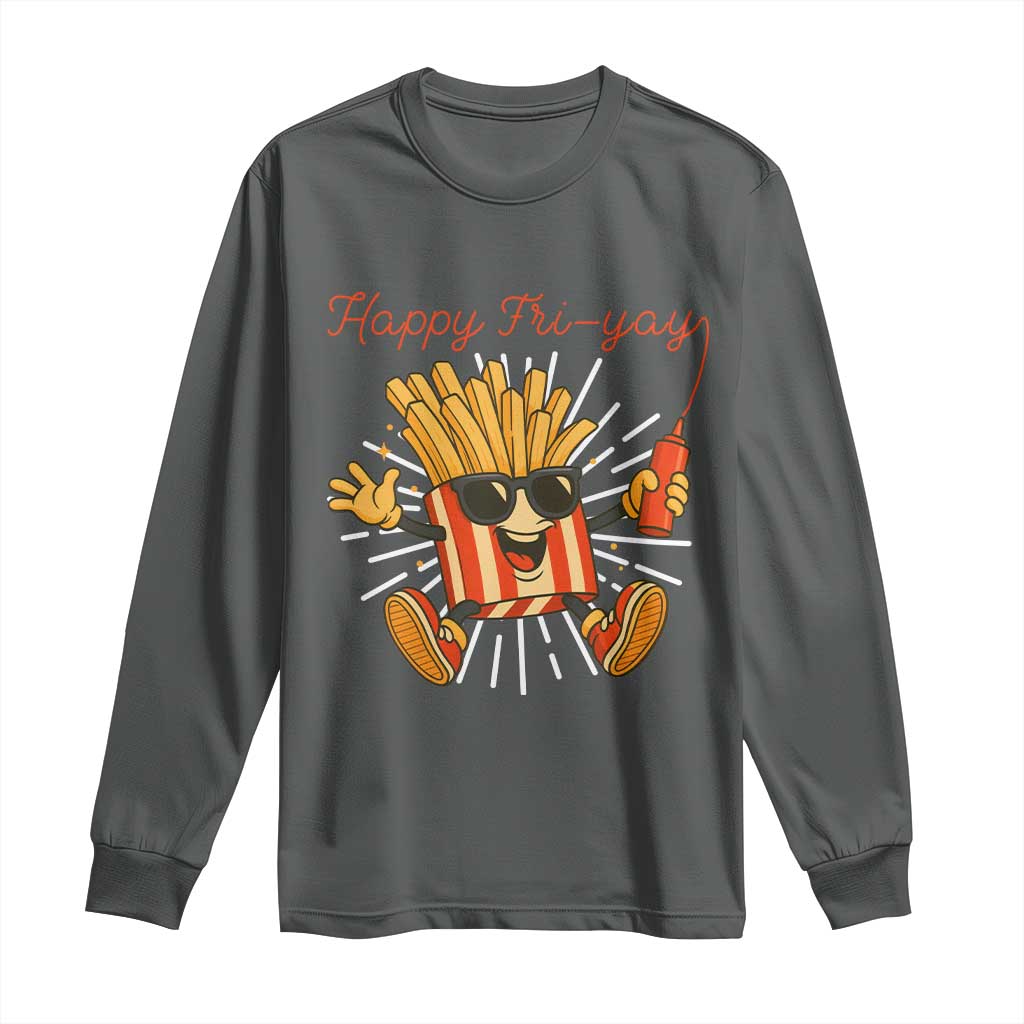 Funny French Fries Lover Long Sleeve Shirt Happy Friyay Gift - Wonder Print Shop