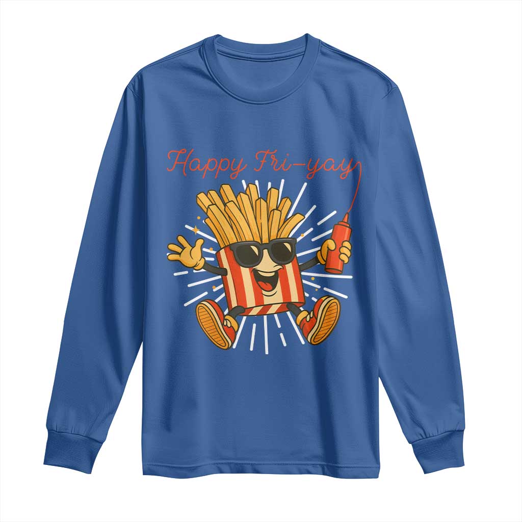 Funny French Fries Lover Long Sleeve Shirt Happy Friyay Gift - Wonder Print Shop