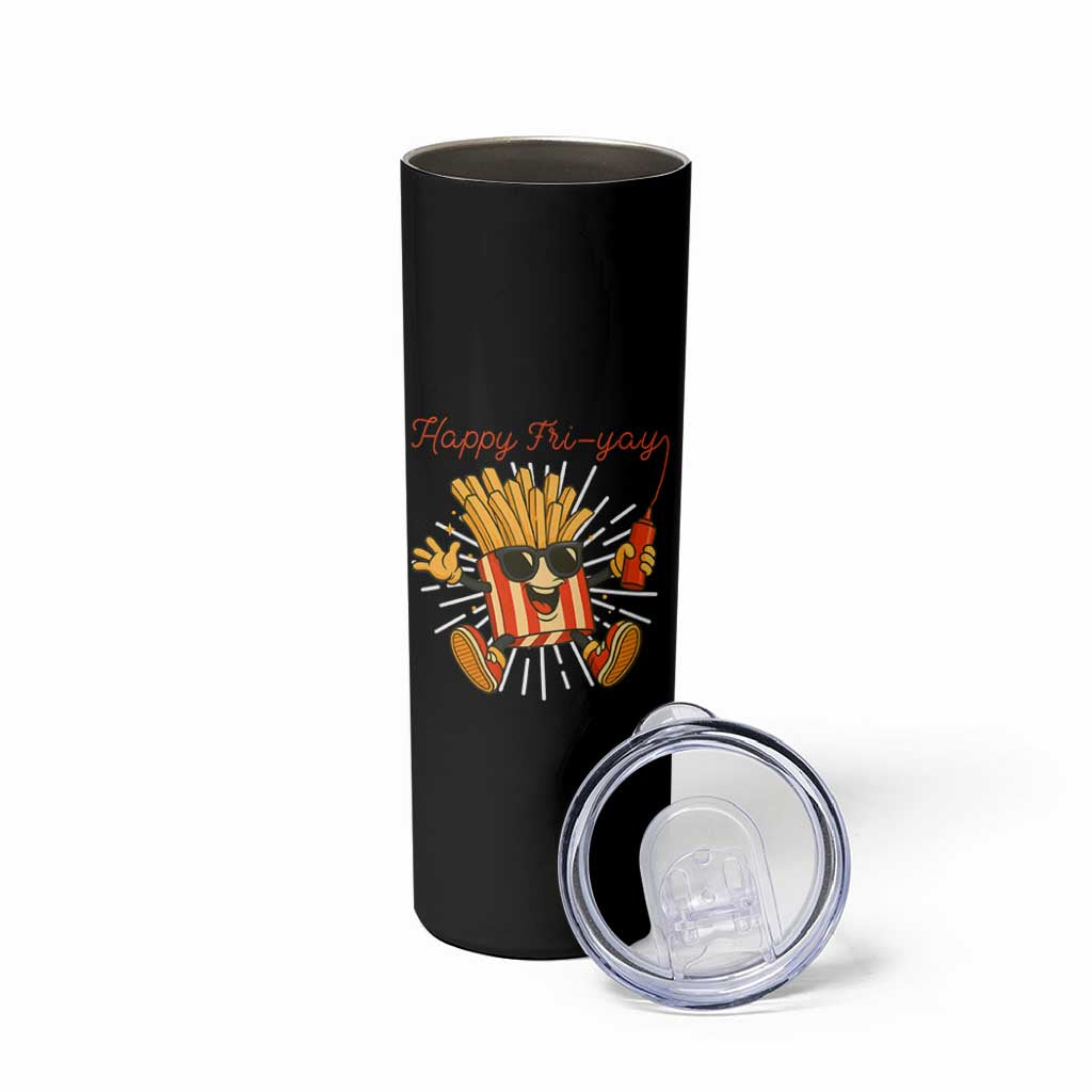 Funny French Fries Lover Skinny Tumbler Happy Friyay Gift