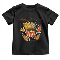 Funny French Fries Lover Toddler T Shirt Happy Friyay Gift - Wonder Print Shop