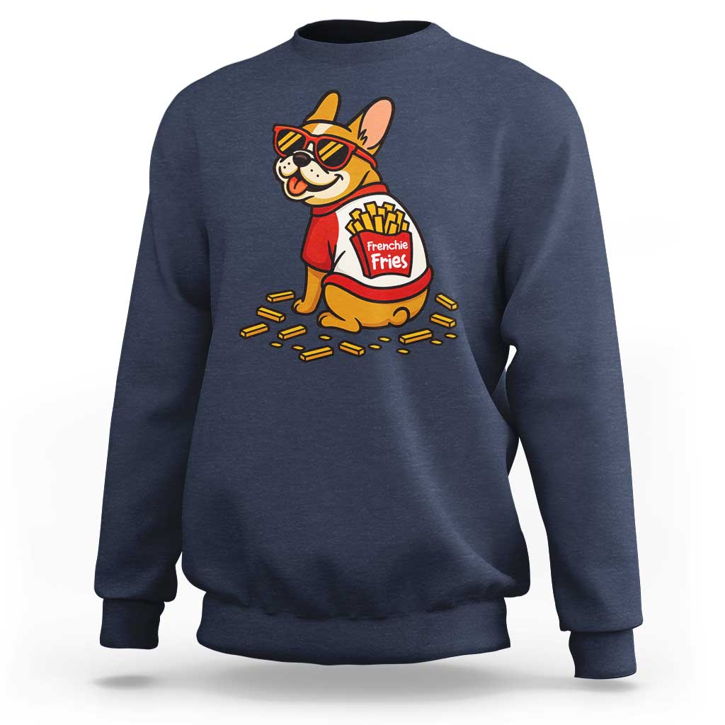 Frenchie Fries Sweatshirt Funny French Bulldog Lover Gift - Wonder Print Shop