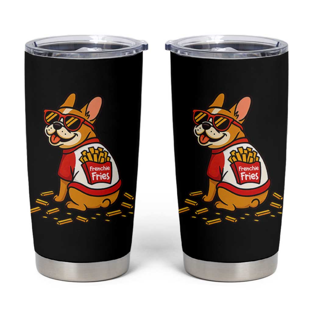 Frenchie Fries Tumbler Cup Funny French Bulldog Lover Gift