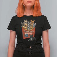 Funny French Fries Bulldog T Shirt For Women Dog Lover Gift - Wonder Print Shop