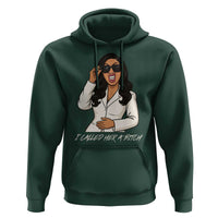 Funny Attitude Sarcasm Hoodie I Called Her A Bitch - Wonder Print Shop