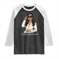 Funny Attitude Sarcasm Raglan Shirt I Called Her A Bitch - Wonder Print Shop