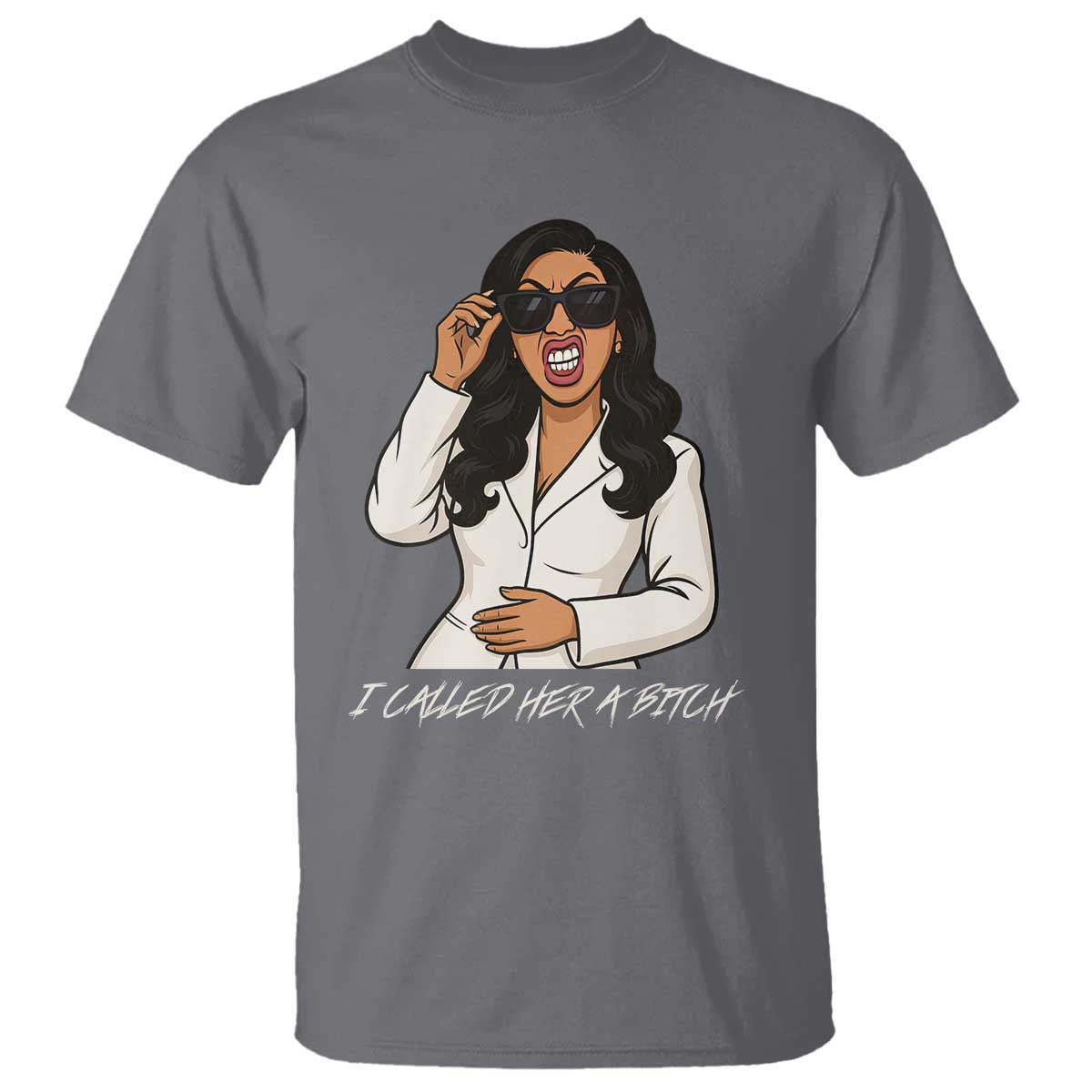 Funny Attitude Sarcasm T Shirt I Called Her A Bitch - Wonder Print Shop