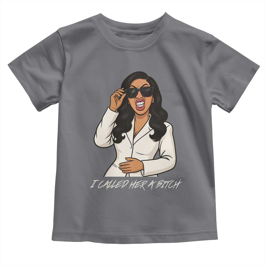 Funny Attitude Sarcasm Toddler T Shirt I Called Her A Bitch - Wonder Print Shop