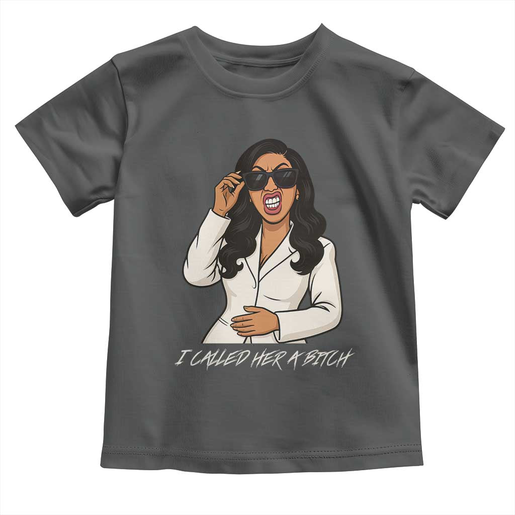 Funny Attitude Sarcasm Toddler T Shirt I Called Her A Bitch - Wonder Print Shop