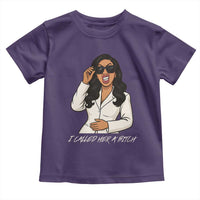 Funny Attitude Sarcasm Toddler T Shirt I Called Her A Bitch - Wonder Print Shop
