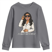 Funny Attitude Sarcasm Youth Sweatshirt I Called Her A Bitch - Wonder Print Shop