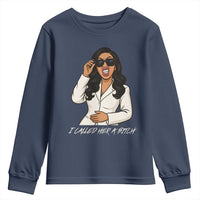 Funny Attitude Sarcasm Youth Sweatshirt I Called Her A Bitch - Wonder Print Shop