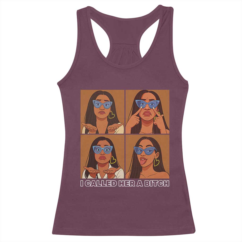 I Called Her A Bitch Racerback Tank Top Funny Court Sarcasm - Wonder Print Shop