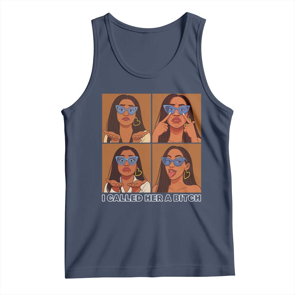 I Called Her A Bitch Tank Top Funny Court Sarcasm - Wonder Print Shop