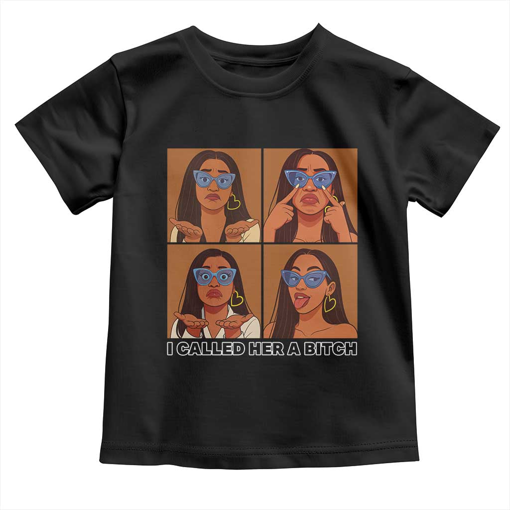 I Called Her A Bitch Toddler T Shirt Funny Court Sarcasm - Wonder Print Shop