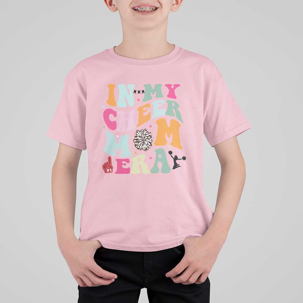 In My Cheer Mom Era T Shirt For Kid Cheerleading Gift - Wonder Print Shop
