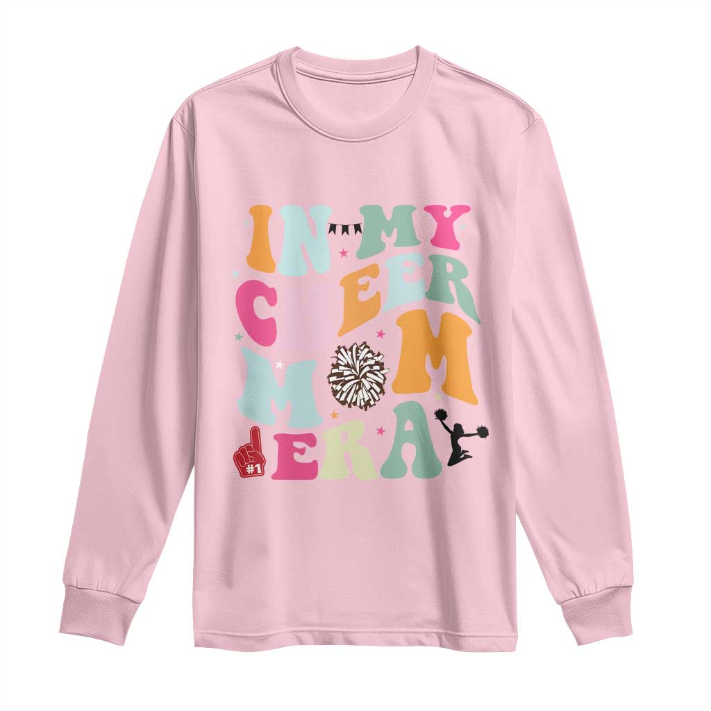 In My Cheer Mom Era Long Sleeve Shirt Cheerleading Gift - Wonder Print Shop