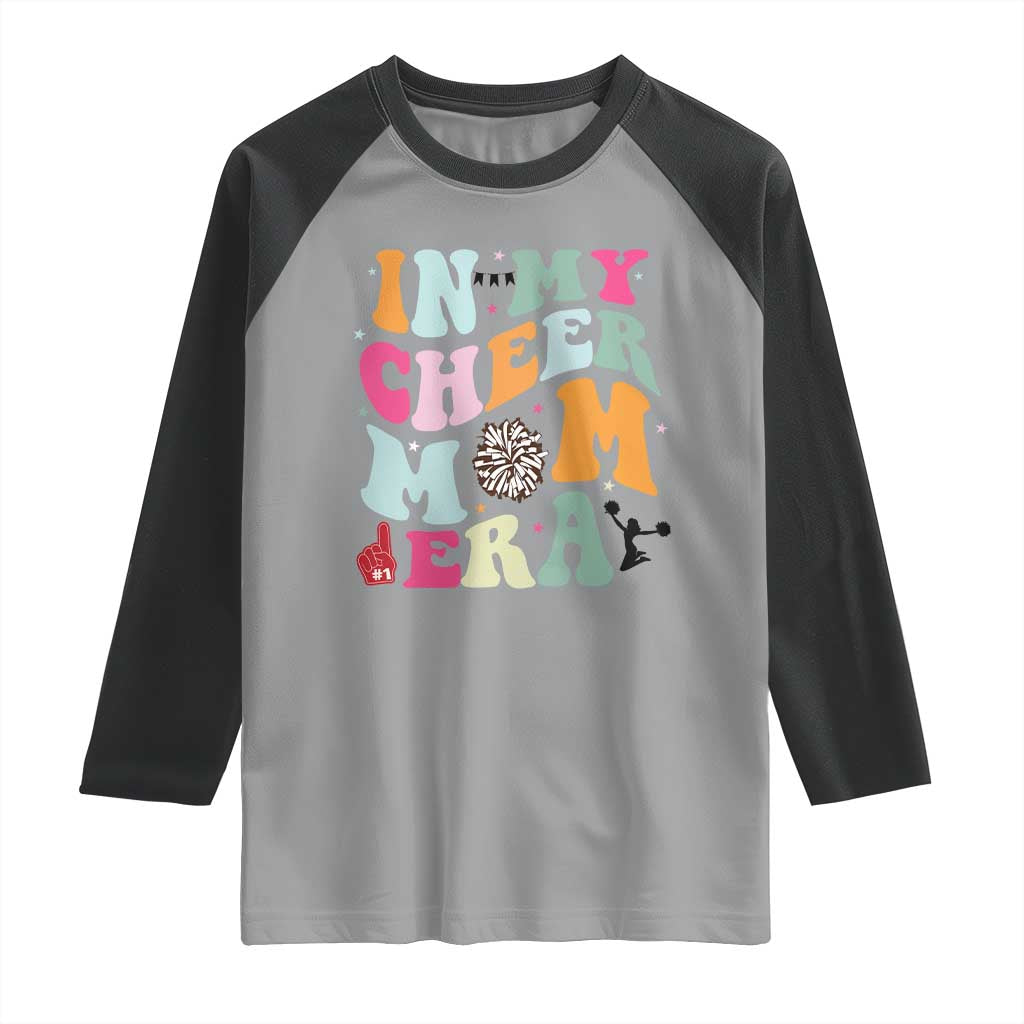 In My Cheer Mom Era Raglan Shirt Cheerleading Gift - Wonder Print Shop