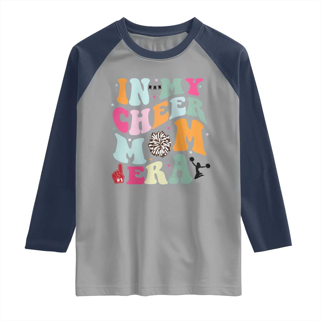 In My Cheer Mom Era Raglan Shirt Cheerleading Gift - Wonder Print Shop