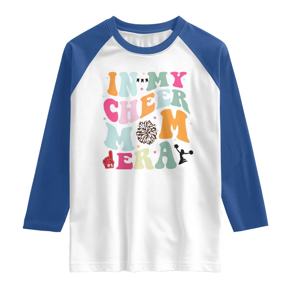 In My Cheer Mom Era Raglan Shirt Cheerleading Gift - Wonder Print Shop
