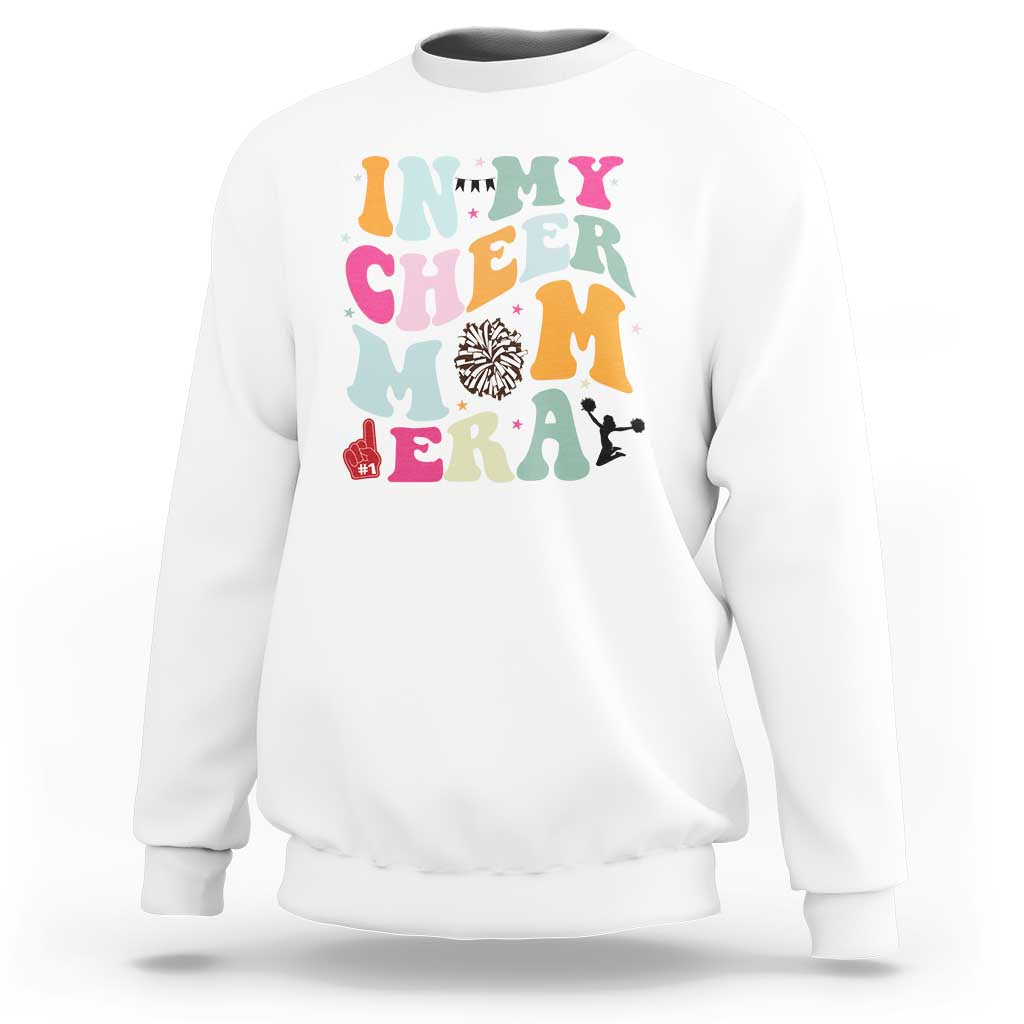 In My Cheer Mom Era Sweatshirt Cheerleading Gift - Wonder Print Shop