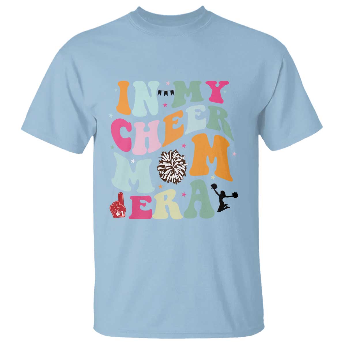 In My Cheer Mom Era T Shirt Cheerleading Gift - Wonder Print Shop