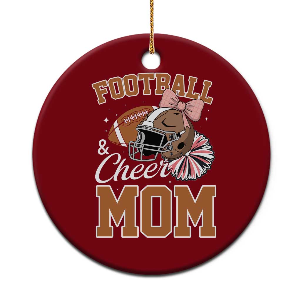 Funny Football And Cheer Mom Quote Ceramic Ornament Sports Season Gift - Wonder Print Shop
