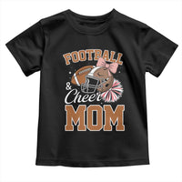 Funny Football And Cheer Mom Quote Toddler T Shirt Sports Season Gift - Wonder Print Shop