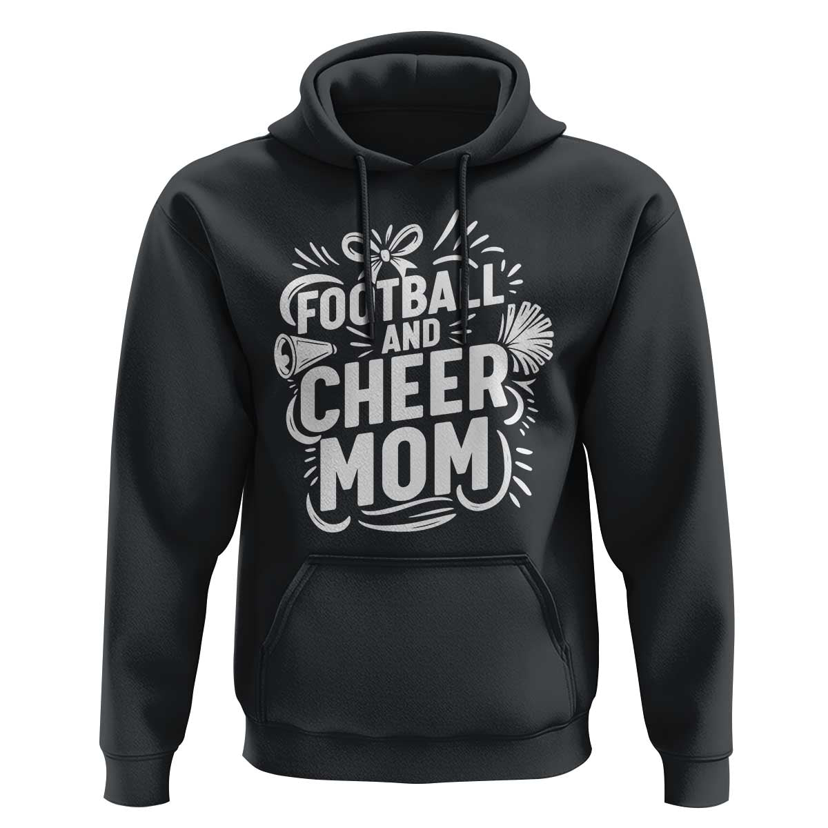 Football And Cheer Mom Quote Hoodie Team Supporter Gift Idea - Wonder Print Shop