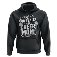 Football And Cheer Mom Quote Hoodie Team Supporter Gift Idea - Wonder Print Shop
