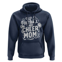 Football And Cheer Mom Quote Hoodie Team Supporter Gift Idea - Wonder Print Shop