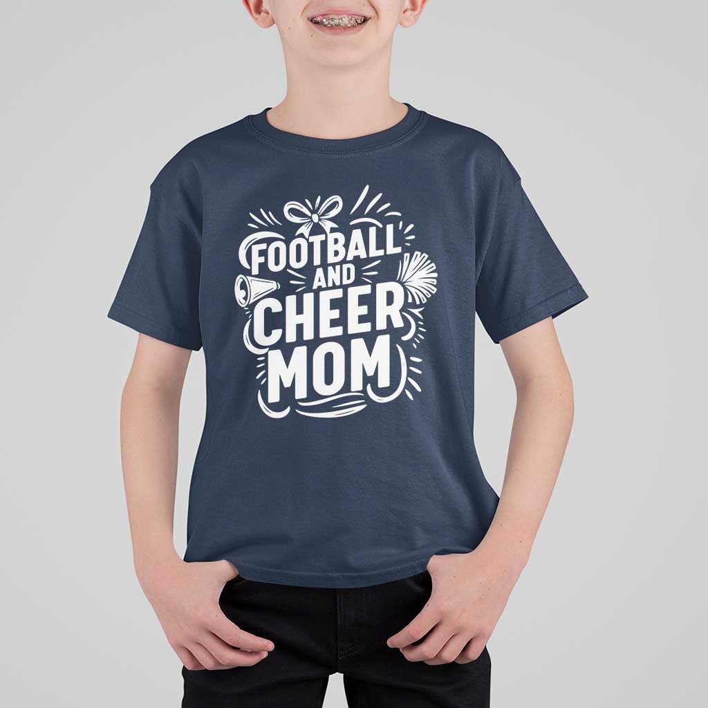 Football And Cheer Mom Quote T Shirt For Kid Team Supporter Gift Idea - Wonder Print Shop