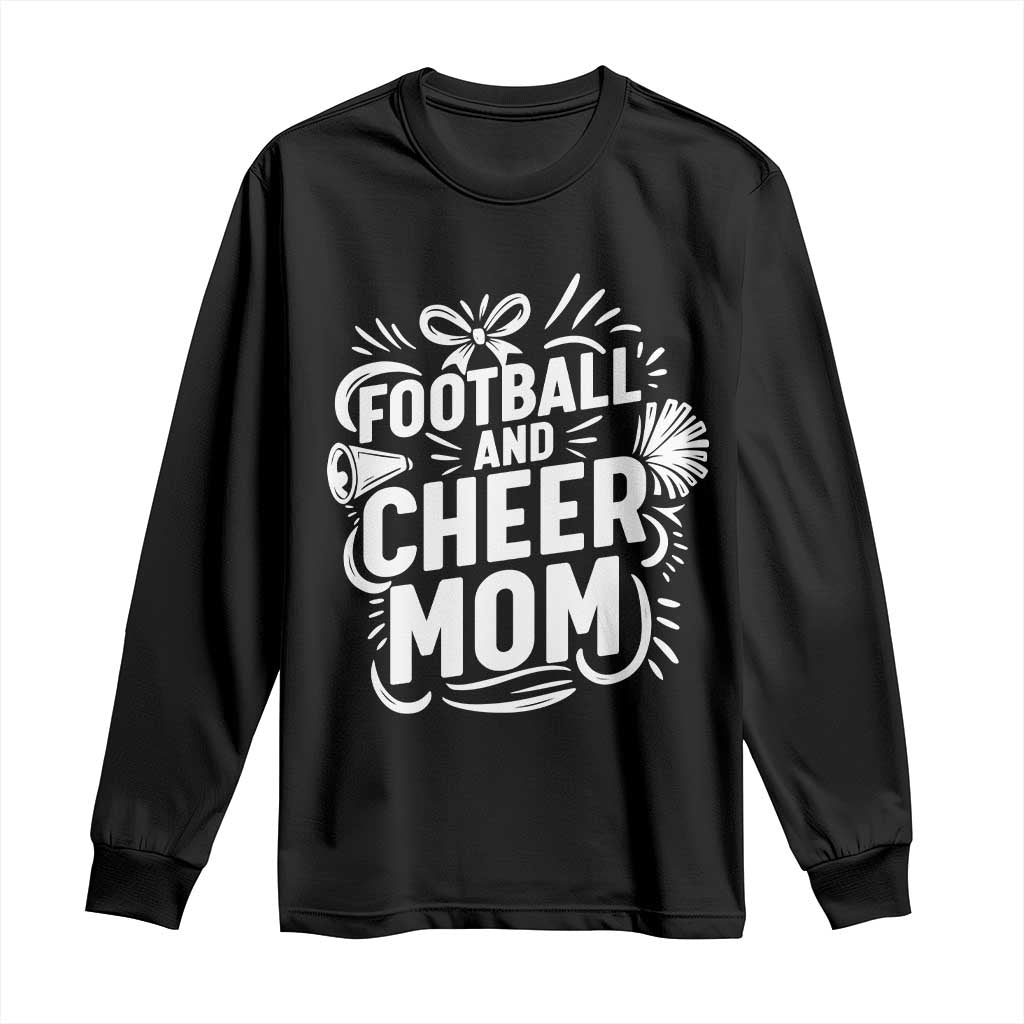 Football And Cheer Mom Quote Long Sleeve Shirt Team Supporter Gift Idea - Wonder Print Shop