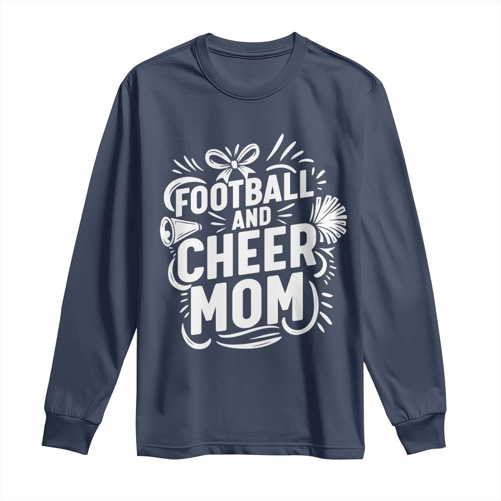 Football And Cheer Mom Quote Long Sleeve Shirt Team Supporter Gift Idea - Wonder Print Shop