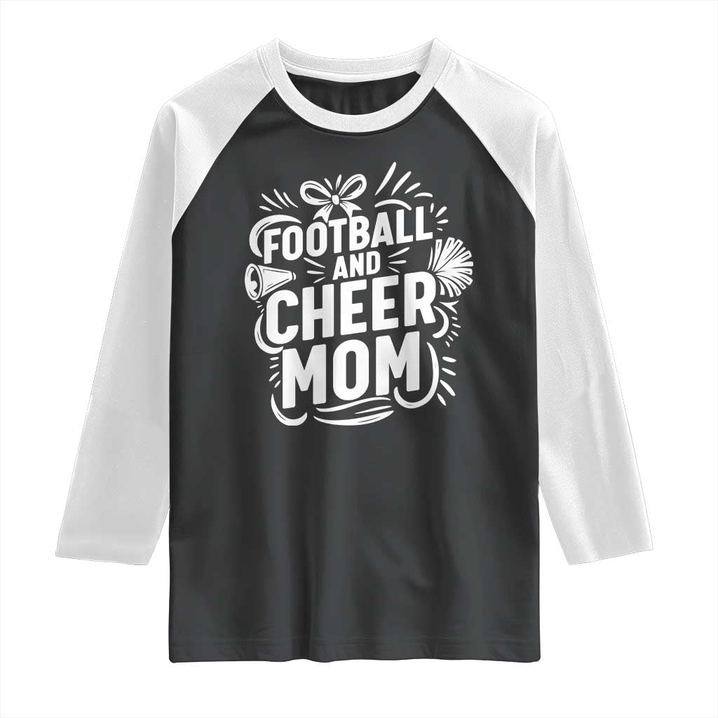 Football And Cheer Mom Quote Raglan Shirt Team Supporter Gift Idea - Wonder Print Shop