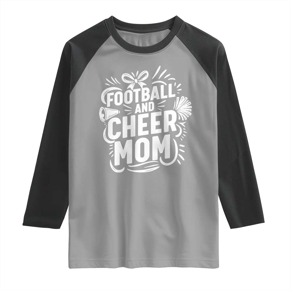 Football And Cheer Mom Quote Raglan Shirt Team Supporter Gift Idea - Wonder Print Shop