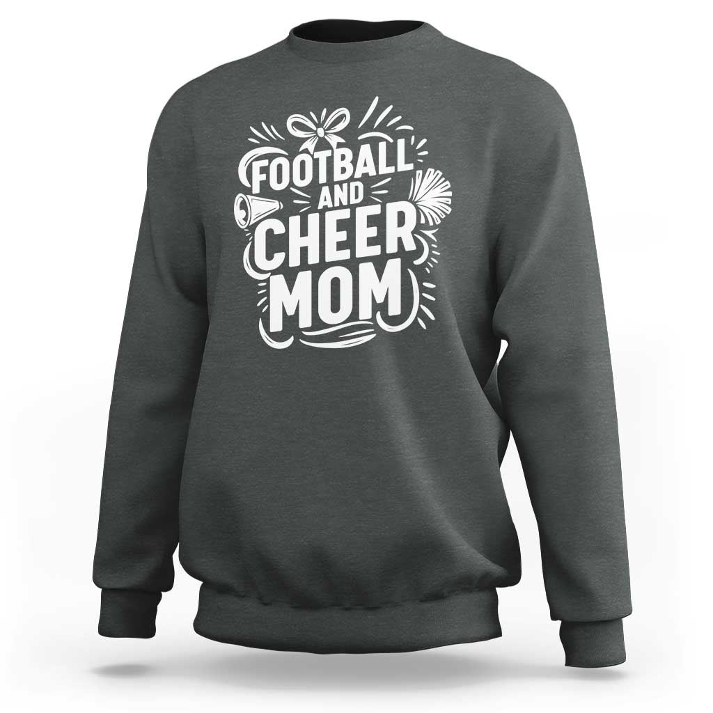 Football And Cheer Mom Quote Sweatshirt Team Supporter Gift Idea - Wonder Print Shop