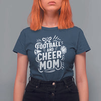 Football And Cheer Mom Quote T Shirt For Women Team Supporter Gift Idea - Wonder Print Shop