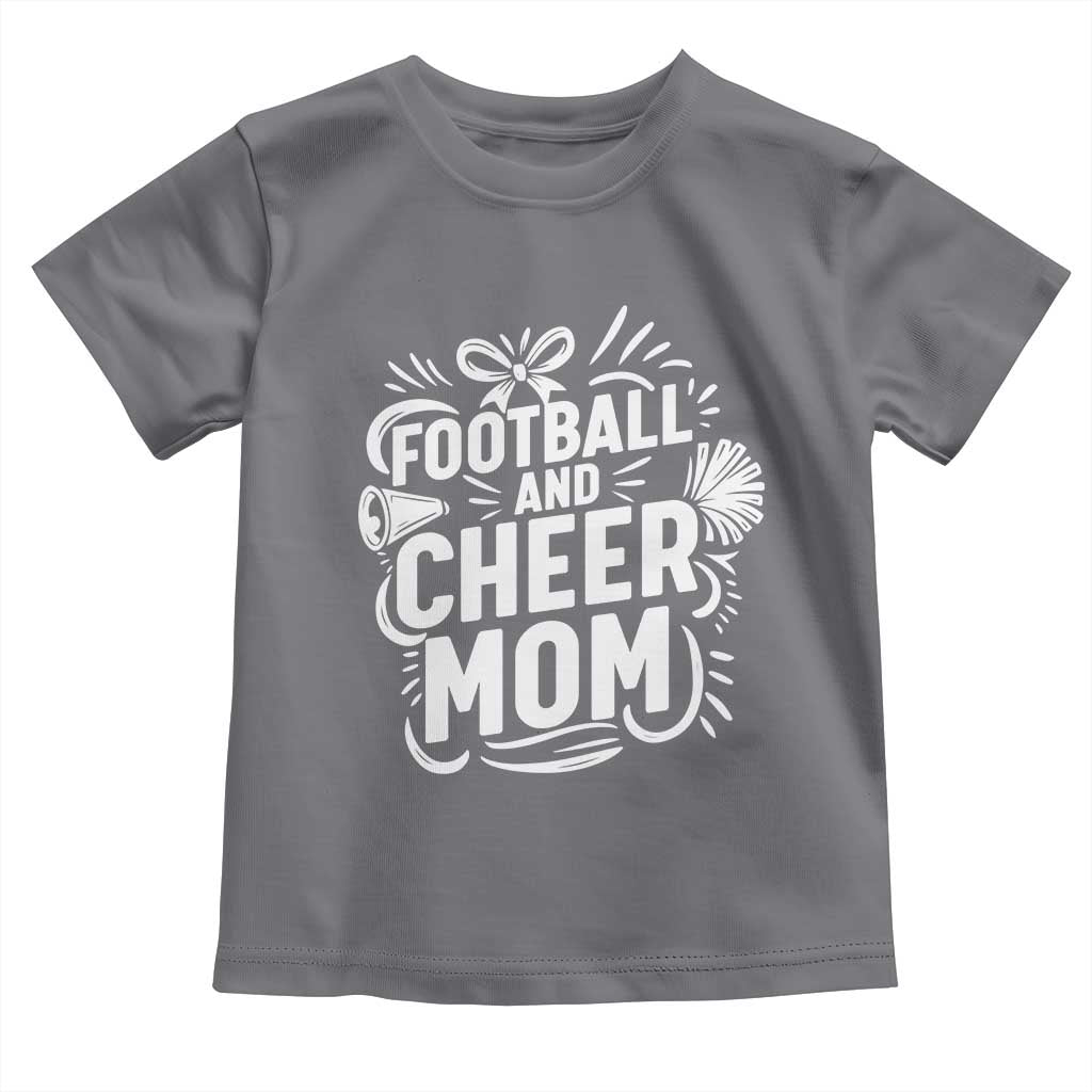 Football And Cheer Mom Quote Toddler T Shirt Team Supporter Gift Idea - Wonder Print Shop