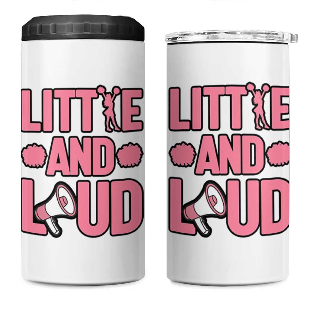 Little And Loud Quote 4 in 1 Can Cooler Tumbler Cheerleader Girl Sports Gift - Wonder Print Shop