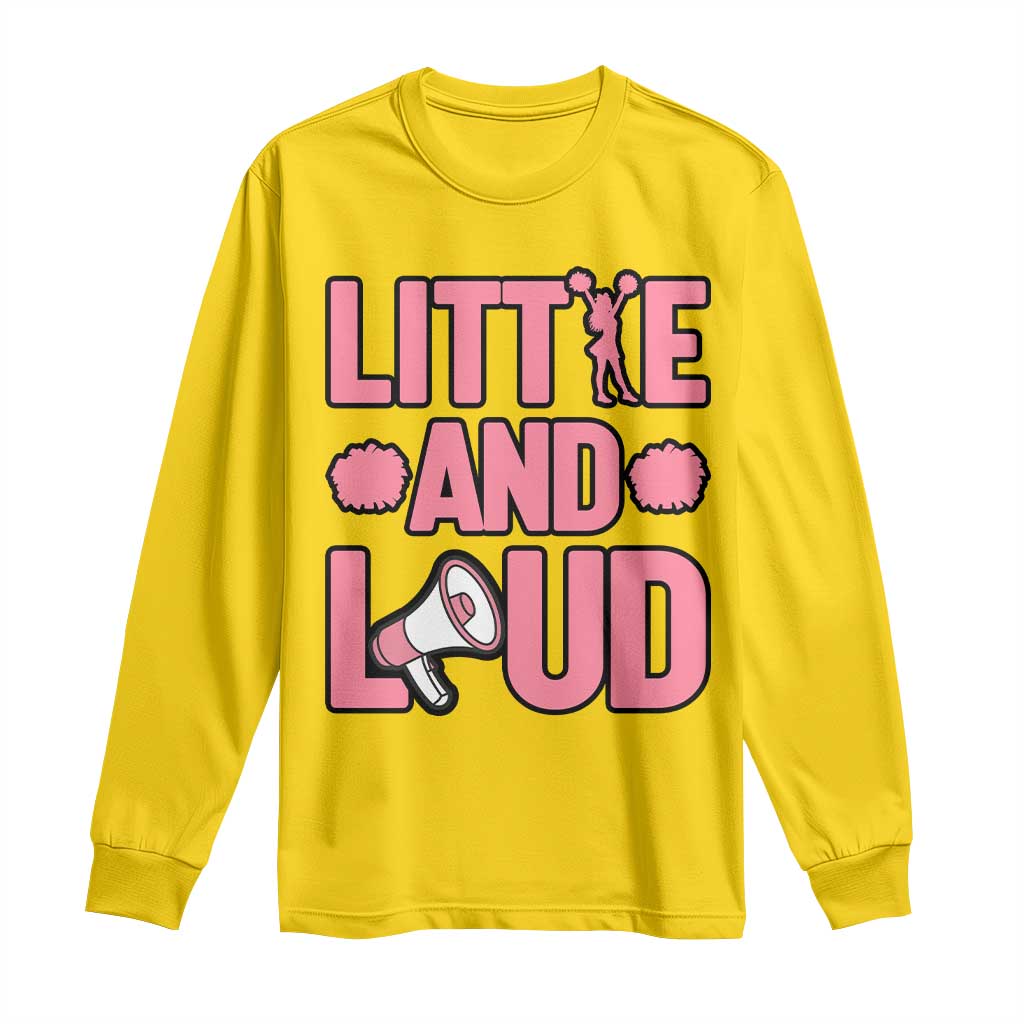 Little And Loud Quote Long Sleeve Shirt Cheerleader Girl Sports Gift - Wonder Print Shop