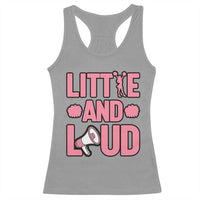 Little And Loud Quote Racerback Tank Top Cheerleader Girl Sports Gift - Wonder Print Shop