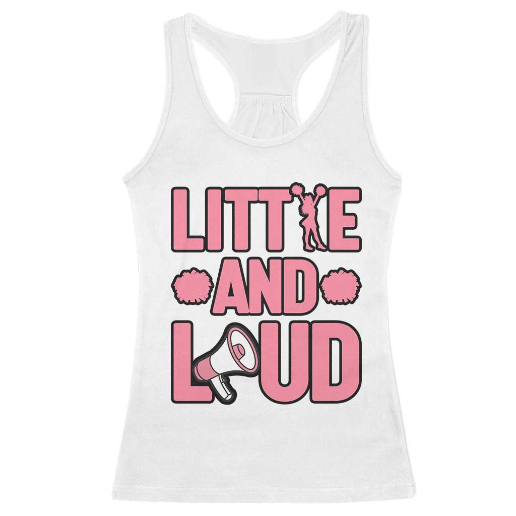 Little And Loud Quote Racerback Tank Top Cheerleader Girl Sports Gift - Wonder Print Shop
