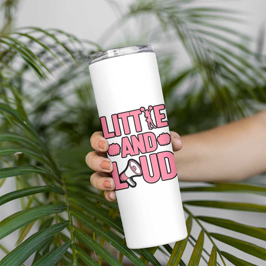 Little And Loud Quote Skinny Tumbler Cheerleader Girl Sports Gift - Wonder Print Shop