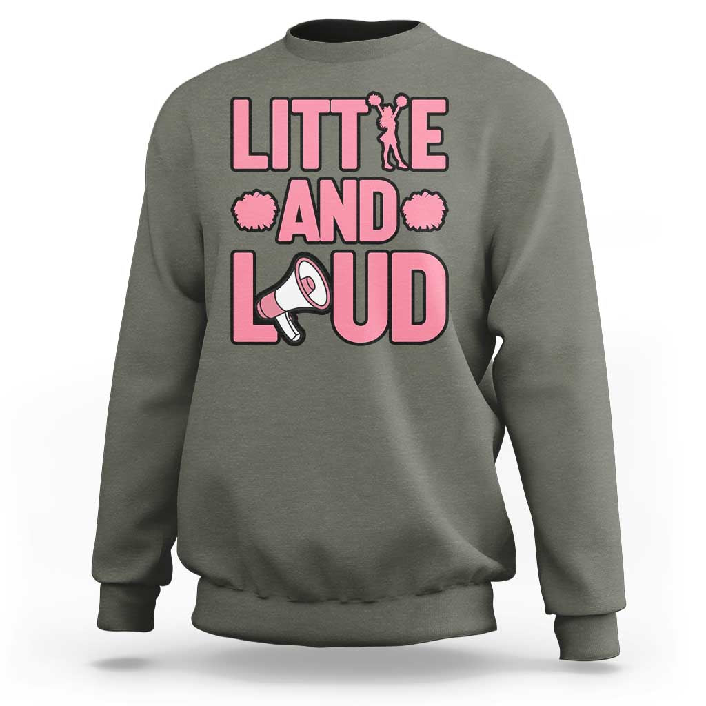 Little And Loud Quote Sweatshirt Cheerleader Girl Sports Gift - Wonder Print Shop