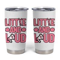 Little And Loud Quote Tumbler Cup Cheerleader Girl Sports Gift - Wonder Print Shop